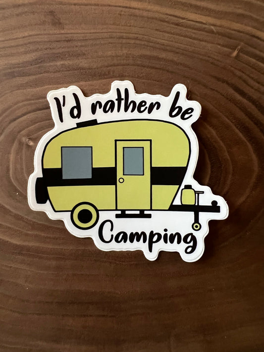 I’d rather be camping sticker   | Camping sticker | The yukon Co sticker